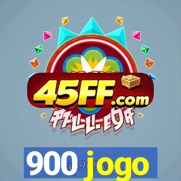 900 jogo